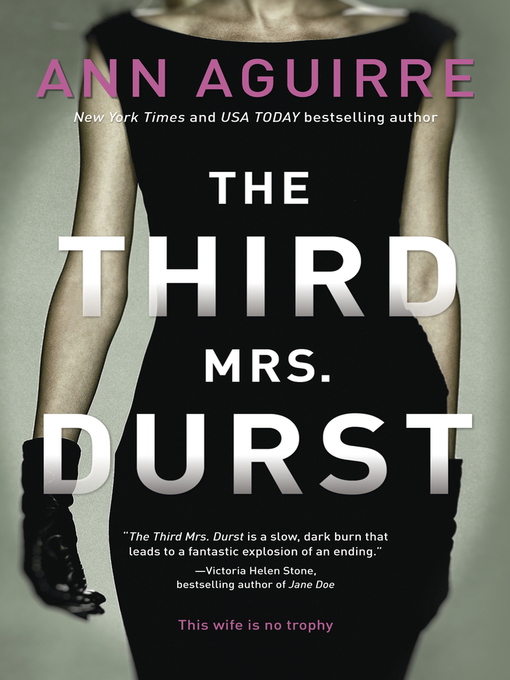 Title details for The Third Mrs. Durst by Ann Aguirre - Available